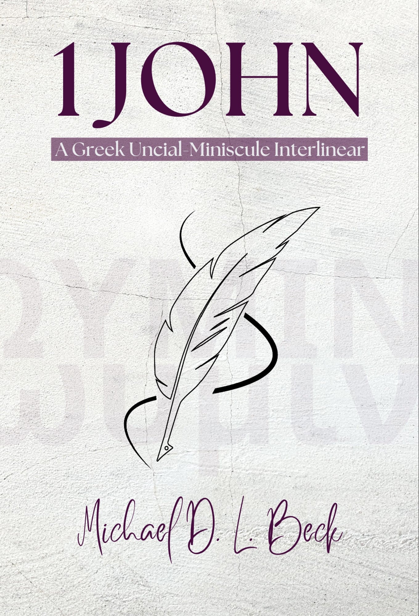 1 John: A Greek Uncial-Miniscule Reader