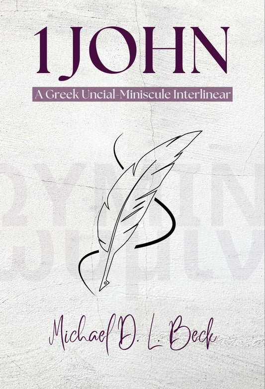 1 John: A Greek Uncial-Miniscule Reader