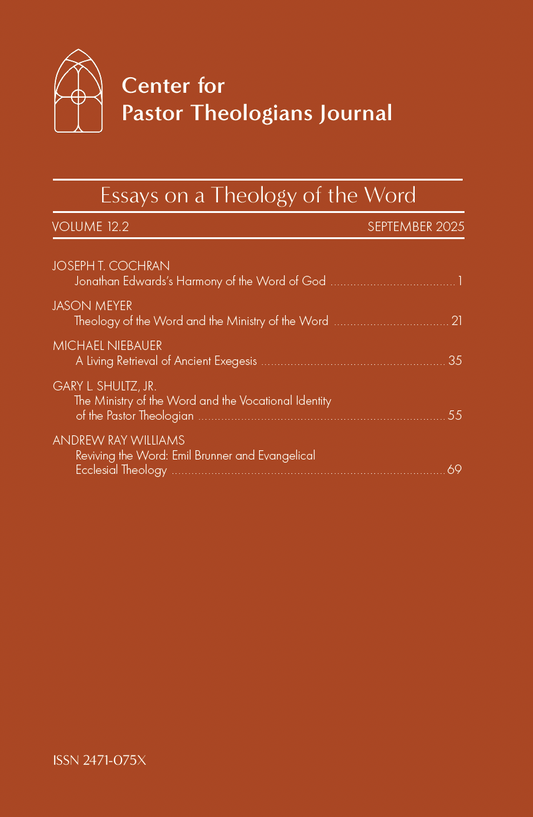 Center for Pastor Theologians Journal Vol. 12.2: Essays on a Theology of the Word