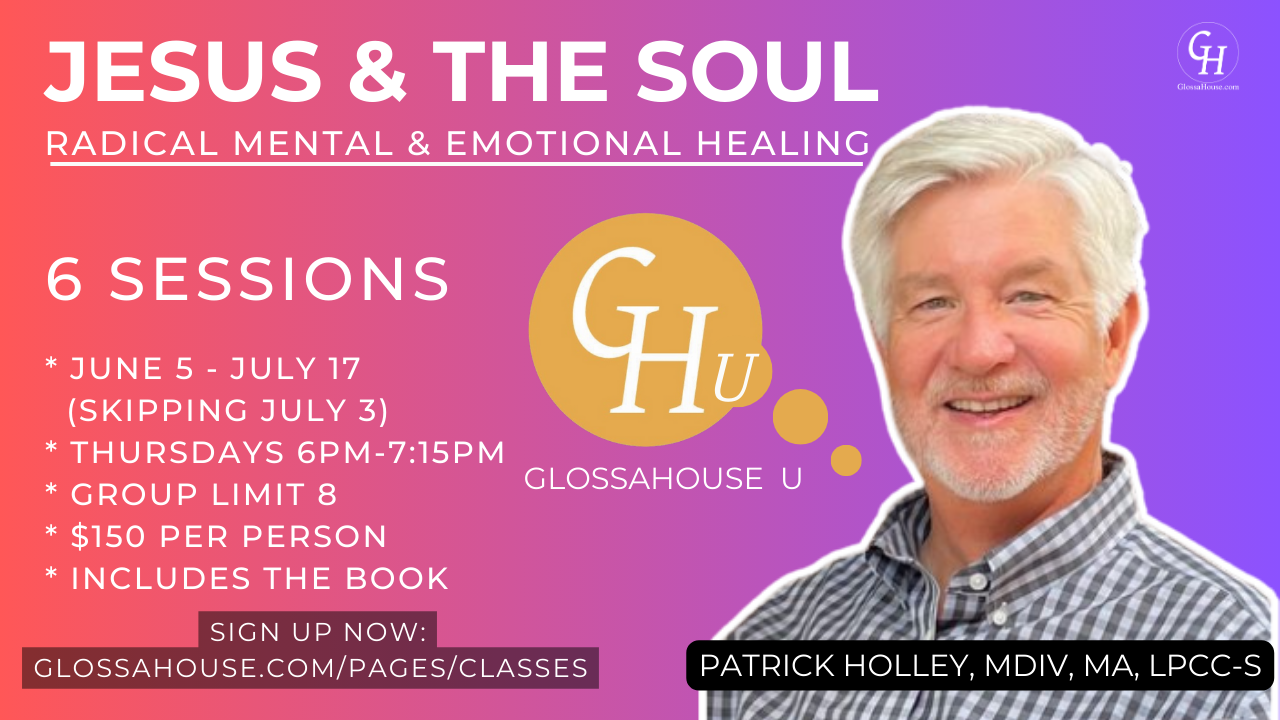 Jesus & the Soul: Radical Mental and Emotional Healing