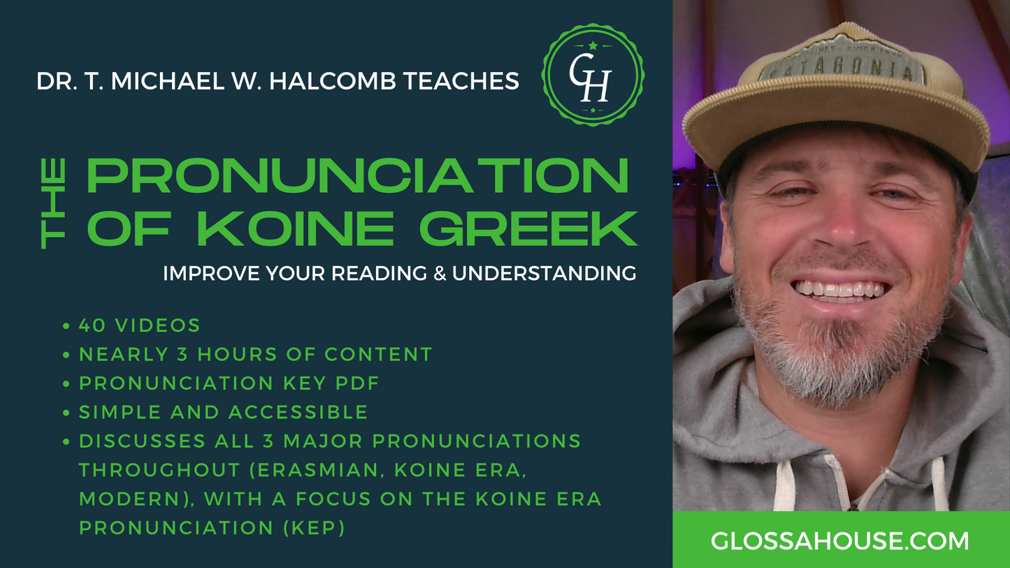 The Pronunciation of Koine Greek (Course)