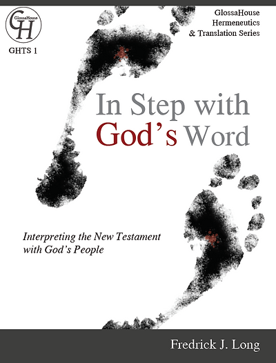 In Step with God's Word: Interpreting the New Testament with God's People