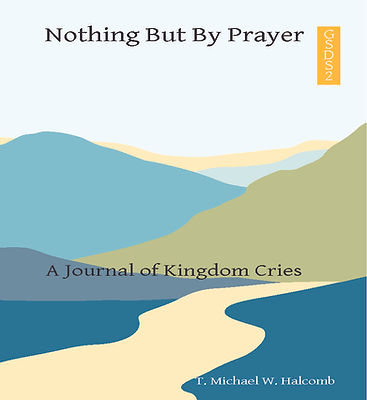 Nothing But By Prayer