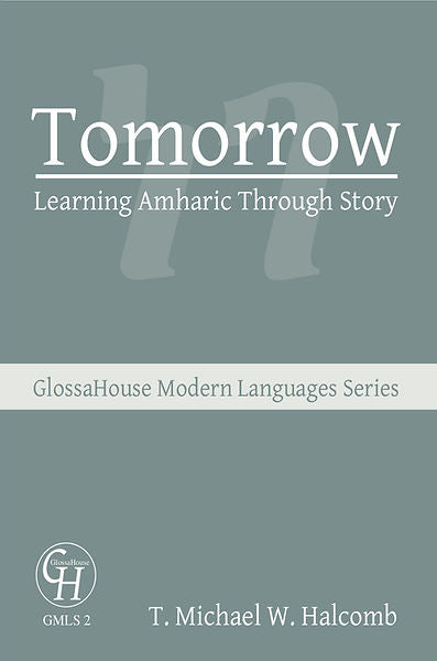 Tomorrow: Learning Amharic Through Story