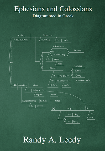 Ephesians and Colossians Diagrammed in Greek
