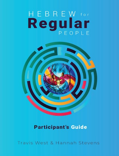 Hebrew For Regular People - Participant's Guide