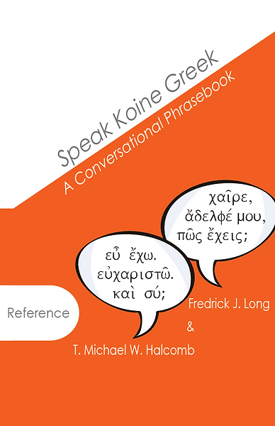 Speak Koine Greek
