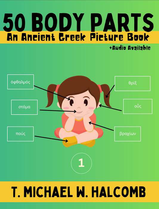 50 Body Parts: An Ancient Greek Picture Book