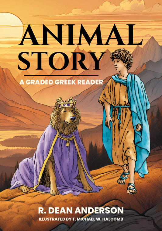 Animal Story: A Graded Greek Reader