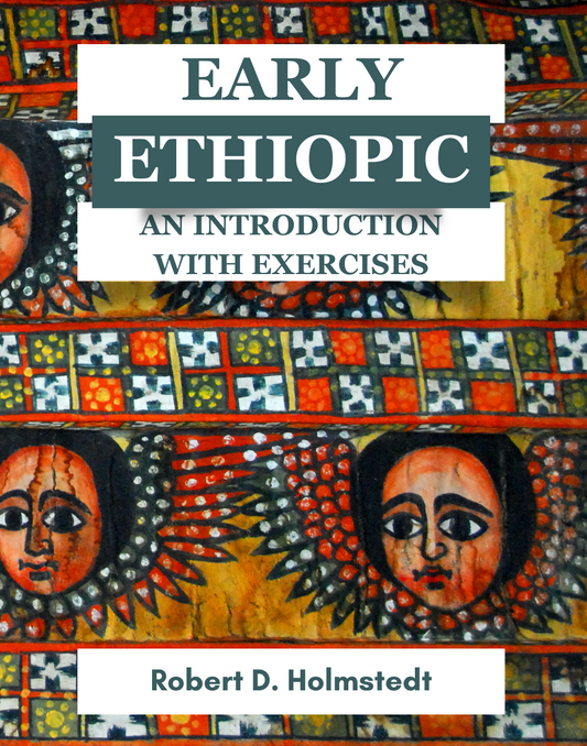 Early Ethiopic: An Introduction with Exercises
