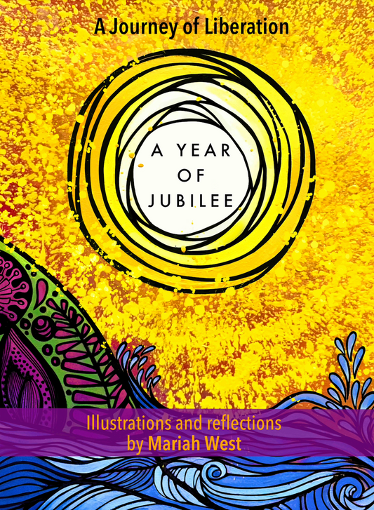 A Year of Jubilee: A Journey of Liberation