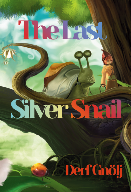 The Last Silver Snail—PRE ORDER!