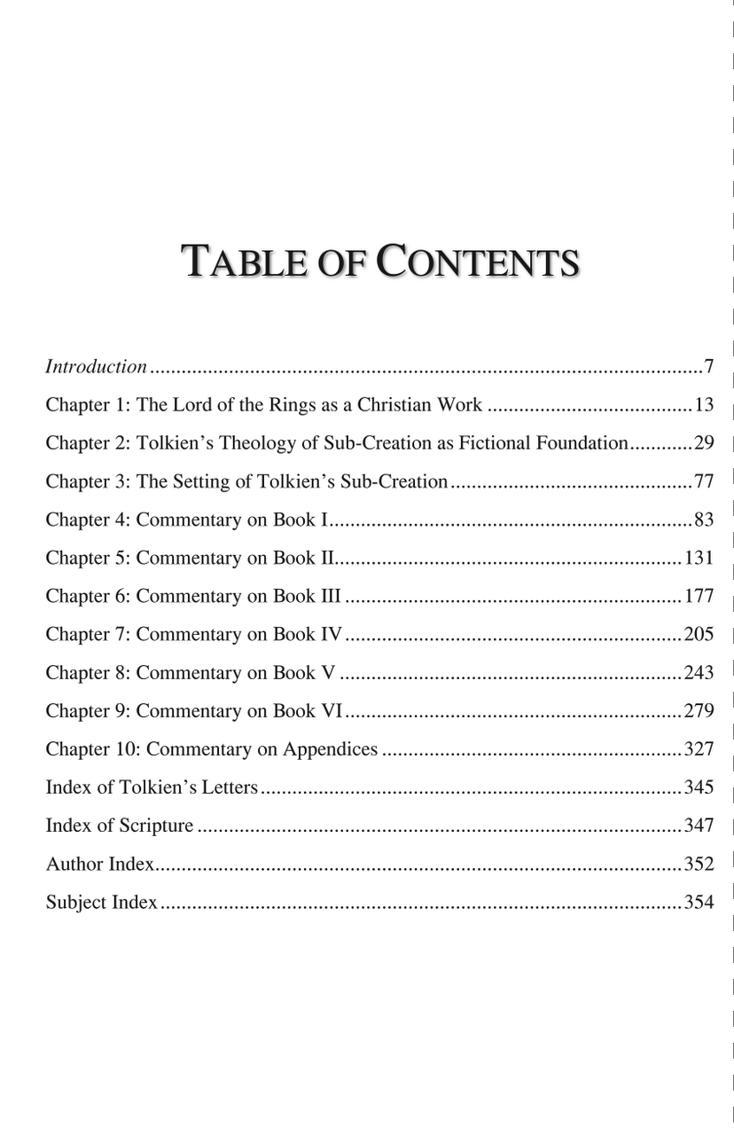The Lord of Heaven and Middle-Earth: A Commentary on Tolkien’s Theological-Ethical Framework in The Lord of the Rings