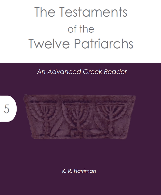 The Testaments of the Twelve Patriarchs