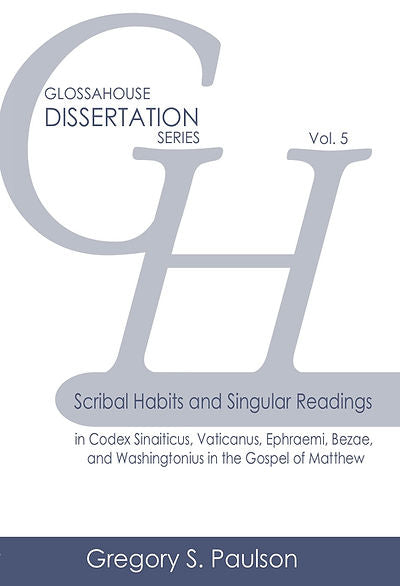 Scribal Habits and Singular Readings