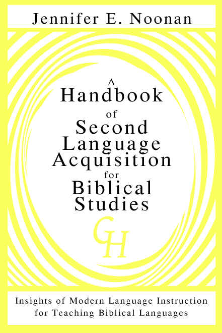 A Handbook of SLA for Biblical Studies