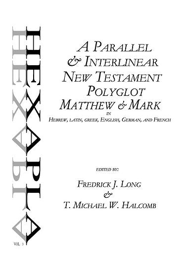 Matthew-Mark Polyglot in Hebrew, Latin, Greek, English, German, and French