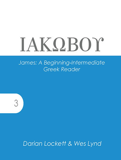James: A Beginning-Intermediate Greek Reader